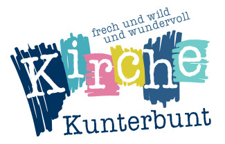 Das Logo von Kirche Kunterbunt, mit bunten Buchstaben und dem Satz: Sei frech und wild und wunderbar.
