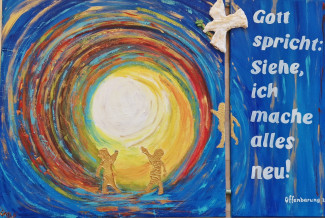 Gemaltes Bild, blauer Hintergrund, ein rundes Objekt mit verschiedenen Farben in Gelb, Rot, Grün, rechts der Schriftzug: Siehe ich mache alles neu.